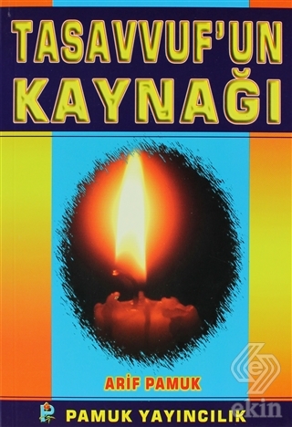 Tasavvuf\'un Kaynağı (Tasavvuf-026 / P17)