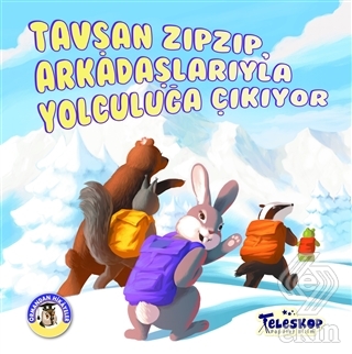 Tavşan Zıpzıp Arkadaşlarıyla Yolculuğa Çıkıyor - O