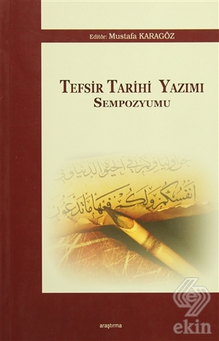 Tefsir Tarihi Yazımı Sempozyumu