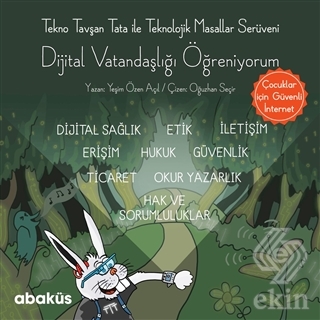 Tekno Tavşan Tata ile Dijital Vatandaşlığı Öğreniy