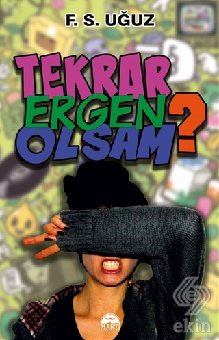 Tekrar Ergen Olsam