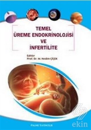 Temel Üreme Endokrinolojisi ve İnfertilite