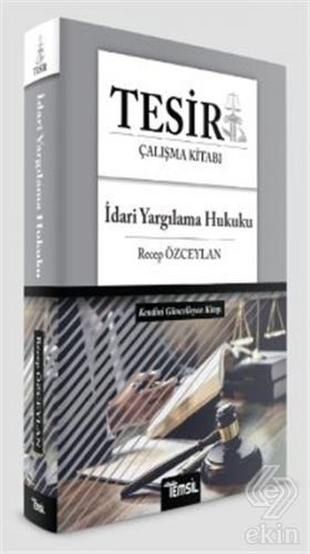 Tesir İdari Yargılama Hukuku Çalışma Kitabı