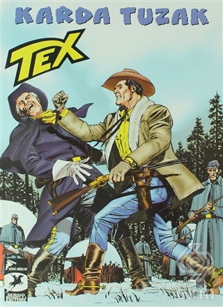 Tex 31 - Karda Tuzak / Bir Savaşçının Onuru