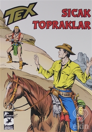 Tex Klasik Seri 48: Sıcak Topraklar - Tehlikeli So
