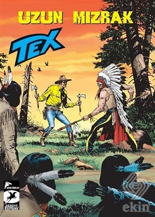 Tex Yeni Seri 32 - Uzun Mızrak