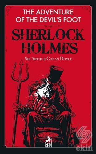 The Adventure of the Devil\'s Foot - Sherlock Holme