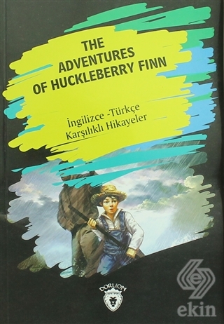 The Adventures Of Huckleberry Finn (İngilizce Türk