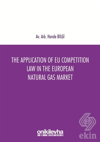 The Application of EU Competition Law in the Europ