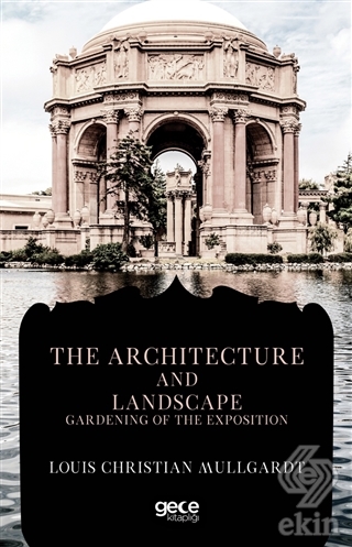 The Architecture And Landscape Gardening Of The Ex