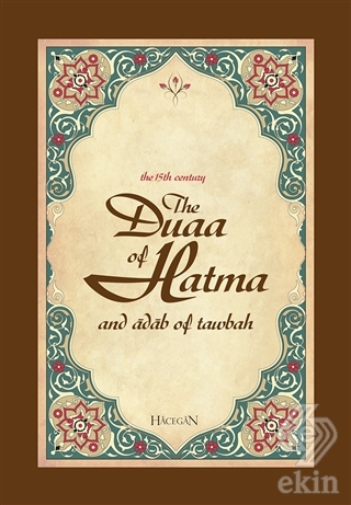 The Duaa of Hatma and Adab Of Tawbah (Hatme Duası