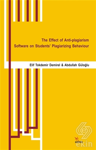 The Effect of Anti-plagiarism Software on Students