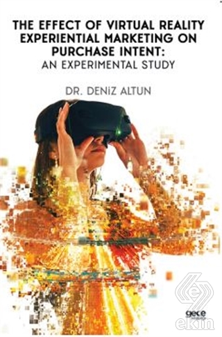 The Effect of Virtual Reality Experiential Marketi
