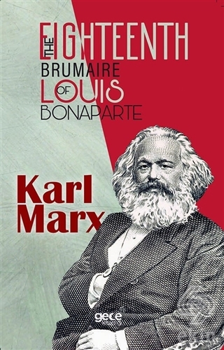 The Eighteenth Brumaire Of Louis Bonaparte