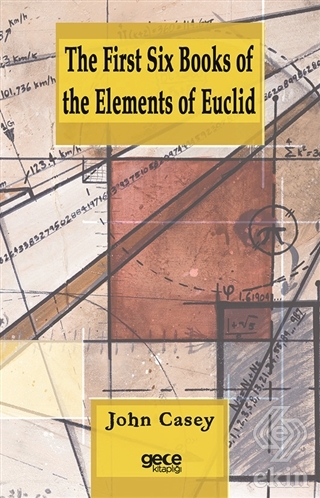 The First Six Books of the Elements of Euclid