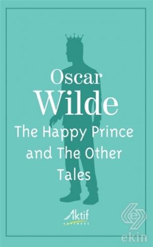 The Happy Prince and The Other Tales