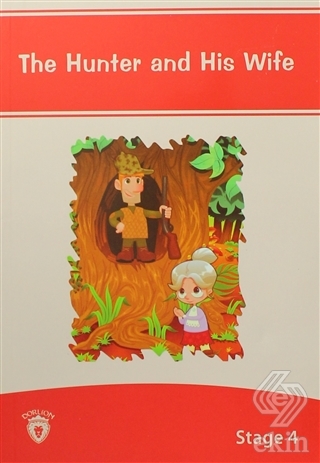 The Hunter And His Wife İngilizce Hikayeler Stage
