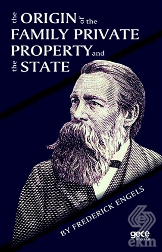 The Origin Of the Family Private Property and the