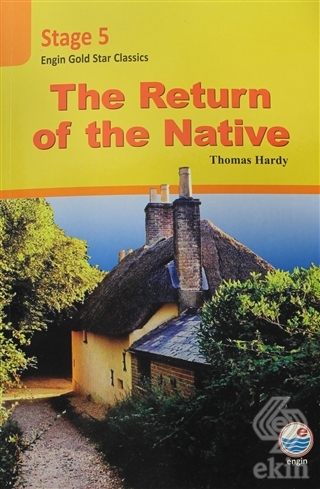 The Return of the Native - Stage 5