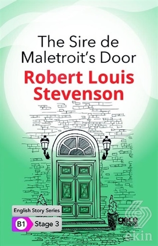 The Sire de Maletroit\'s Door - İngilizce Hikayeler