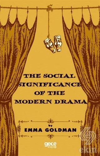 The Social Significance of The Modern Drama