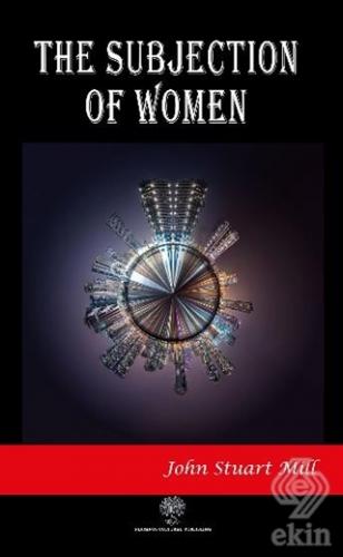 The Subjection of Women
