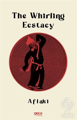 The Whirling Ecstacy