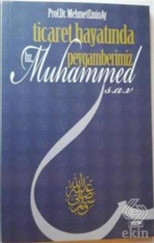 Ticaret Hayatında Peygamberimiz Hz. Muhammed (s.a.