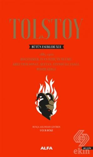 Tolstoy Bütün Eserleri 12 (1885-1902)