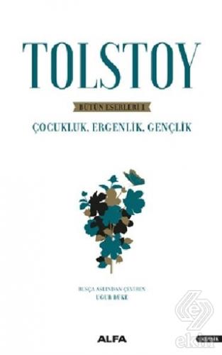 Tolstoy - Bütün Eserleri 1