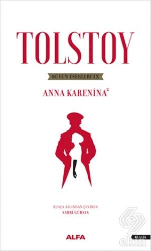 Tolstoy Bütün Eserleri 8 - Anna Karenina 2