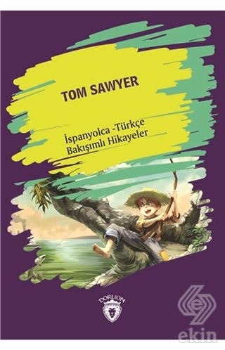 Tom Sawyer (Tom Sawyer) İspanyolca Türkçe Bakışıml
