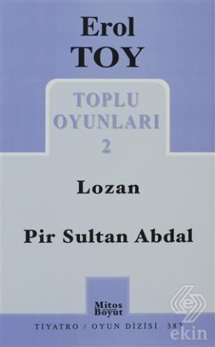 Toplu Oyunları 2 / Lozan - Pir Sultan Abdal