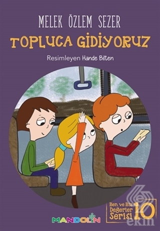 Topluca Gidiyoruz