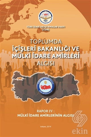 Toplumda İçişleri Bakanlığı Ve Mülki İdare Amirler