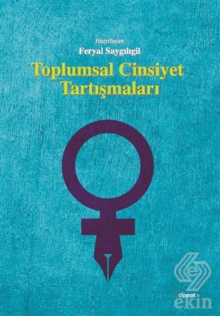 Toplumsal Cinsiyet Tartışmaları