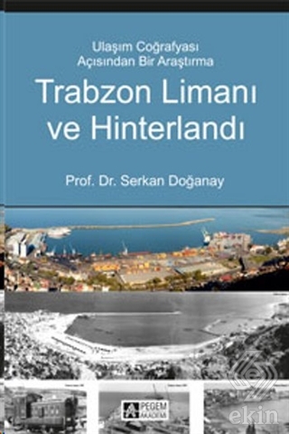 Trabzon Limanı ve Hinterlandı