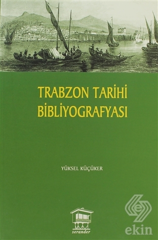 Trabzon Tarihi Bibliyografyası