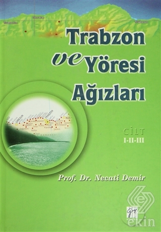 Trabzon ve Yöresi Ağızları Cilt: 1-2-3