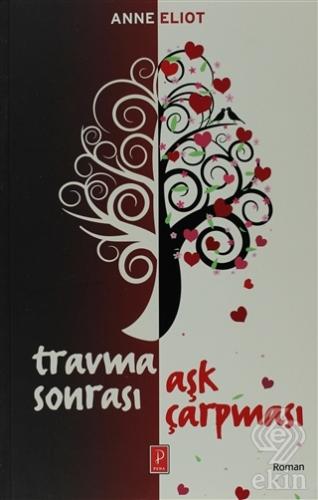 Travma Sonrası Aşk Çarpması