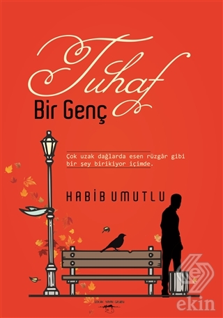 Tuhaf Bir Genç