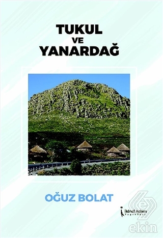 Tukul ve Yanardağ
