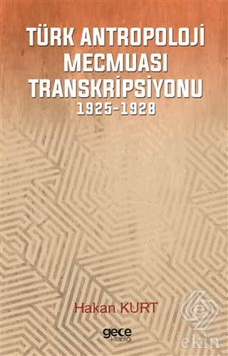 Türk Antropoloji Mecmuası Transkripsiyonu