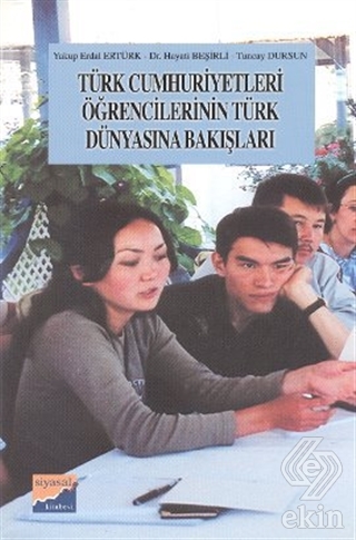 Türk Cumhuriyetleri Öğrencilerinin Türk Dünyasına