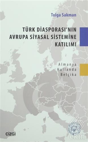 Türk Diasporası\'nın Avrupa Siyasal Sistemine Katıl