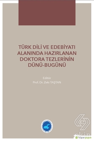Türk Dili ve Edebiyatı Alanında Hazırlanan Doktor