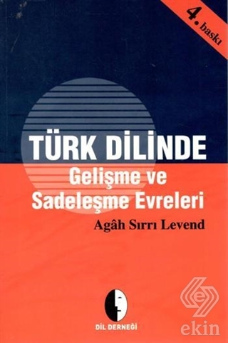 Türk Dilinde Gelişme ve Sadeleşme Evreleri