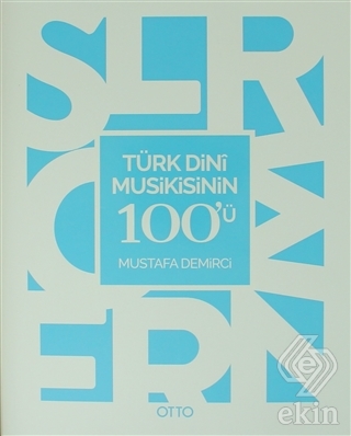 Türk Dini Musikisinin 100\'ü