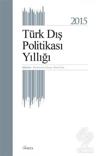 Türk Dış Politikası Yıllığı - 2015