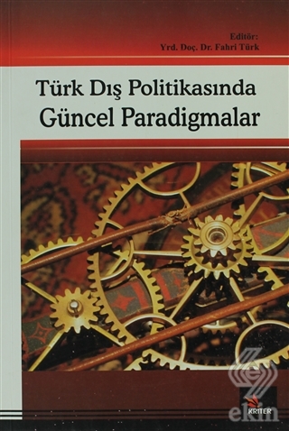 Türk Dış Politikasında Güncel Paradigmalar
